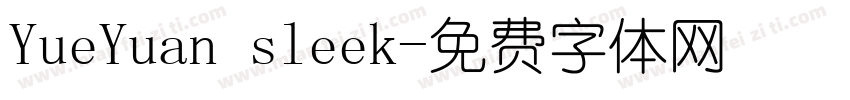 YueYuan sleek字体转换